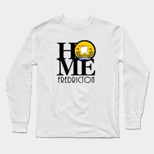 HOME Fredricton New Brunswick Long Sleeve T-Shirt